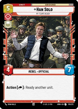 Han Solo - My Team's Ready (170/272) [Homeworlds]