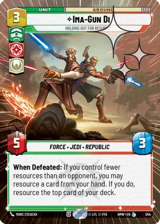 Ima-Gun Di - Holding Out For Resupply (Hyperspace Foil) (554) [Homeworlds] Foil