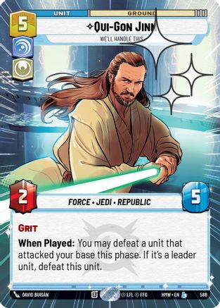 Qui-Gon Jinn - We'll Handle This (Hyperspace Foil) (588) [Homeworlds] Foil