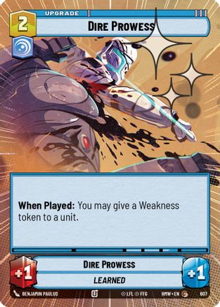 Dire Prowess (Hyperspace Foil) (607) [Homeworlds] Foil