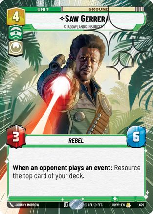 Saw Gerrera - Shadowlands Insurgent (Hyperspace Foil) (629) [Homeworlds] Foil