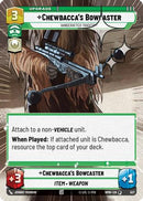 Chewbacca's Bowcaster - Handcrafted Tradition (Hyperspace Foil) (637) [Homeworlds] Foil