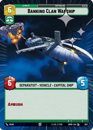 Banking Clan Warship (Hyperspace Foil) (653) [Homeworlds] Foil