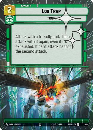 Log Trap (Hyperspace Foil) (659) [Homeworlds] Foil