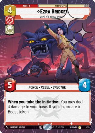 Ezra Bridger - What Are You Afraid Of? (Hyperspace Foil) (678) [Homeworlds] Foil