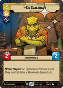 Cid Scaleback - Can't Be Trusted (Hyperspace Foil) (707) [Homeworlds] Foil