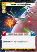 Corona Squadron X-Wing (Hyperspace Foil) (719) [Homeworlds] Foil