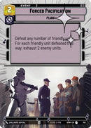 Forced Pacification (Hyperspace Foil) (763) [Homeworlds] Foil