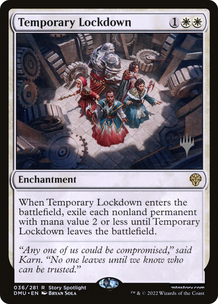 Temporary Lockdown (PPDMU-036) [Promo Pack: Dominaria United Promos]