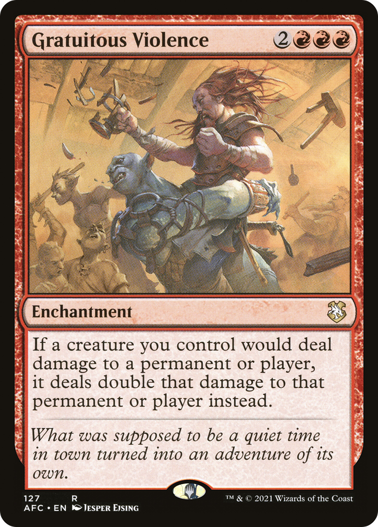 Gratuitous Violence (AFC-127) [Forgotten Realms Commander]