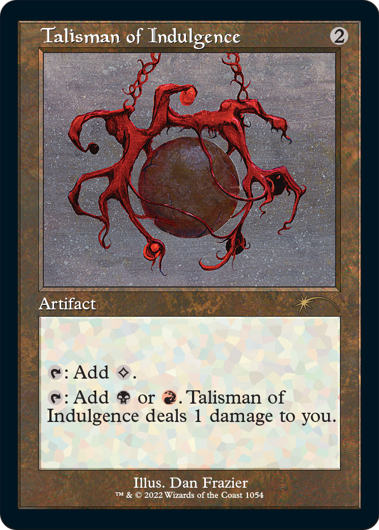 Talisman of Indulgence (Retro Frame) (SLD-1054) [Secret Lair Drop]