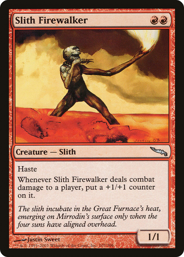 Slith Firewalker (MRD-107) [Mirrodin]