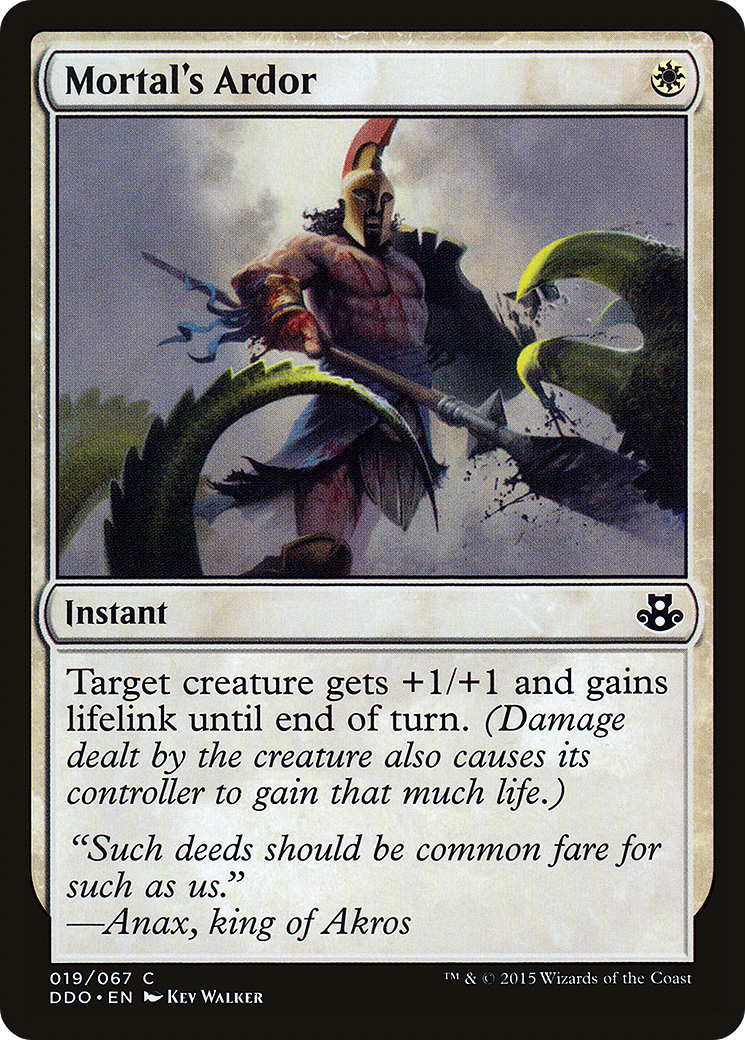 Mortal's Ardor (DDO-019) [Duel Decks: Elspeth vs. Kiora]