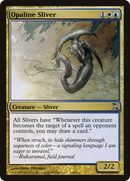 Opaline Sliver (TSP-244) [Time Spiral]