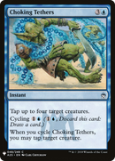 Choking Tethers (LIST-A25-48) [The List]