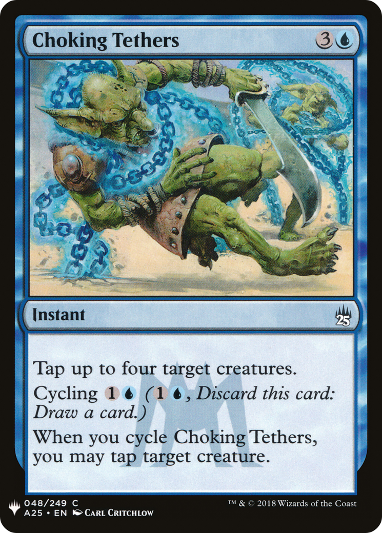 Choking Tethers (LIST-A25-48) [The List]