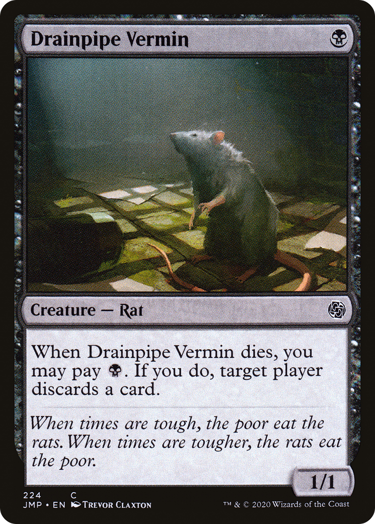 Drainpipe Vermin (JMP-224) [Jumpstart]