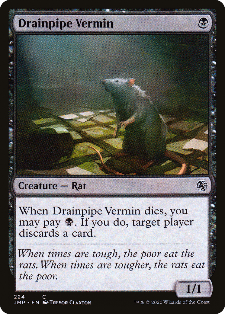 Drainpipe Vermin (JMP-224) [Jumpstart]