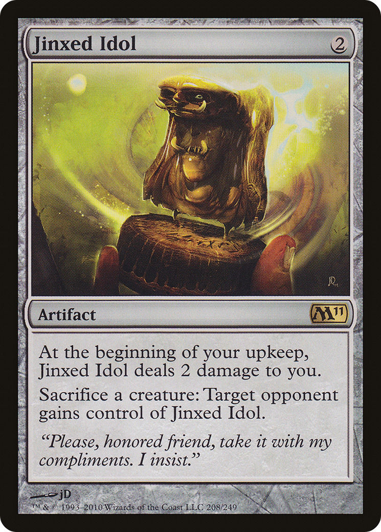 Jinxed Idol (M11-208) [Magic 2011]