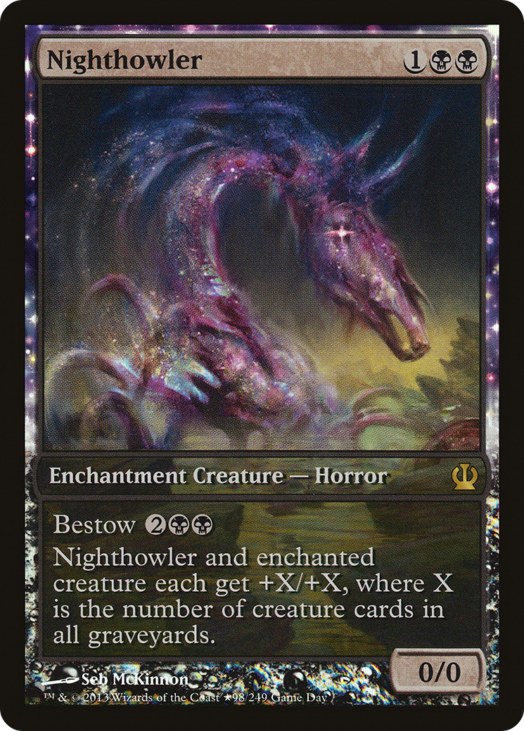 Nighthowler (GAME-098) [Theros Promos]: (enchantment) Foil