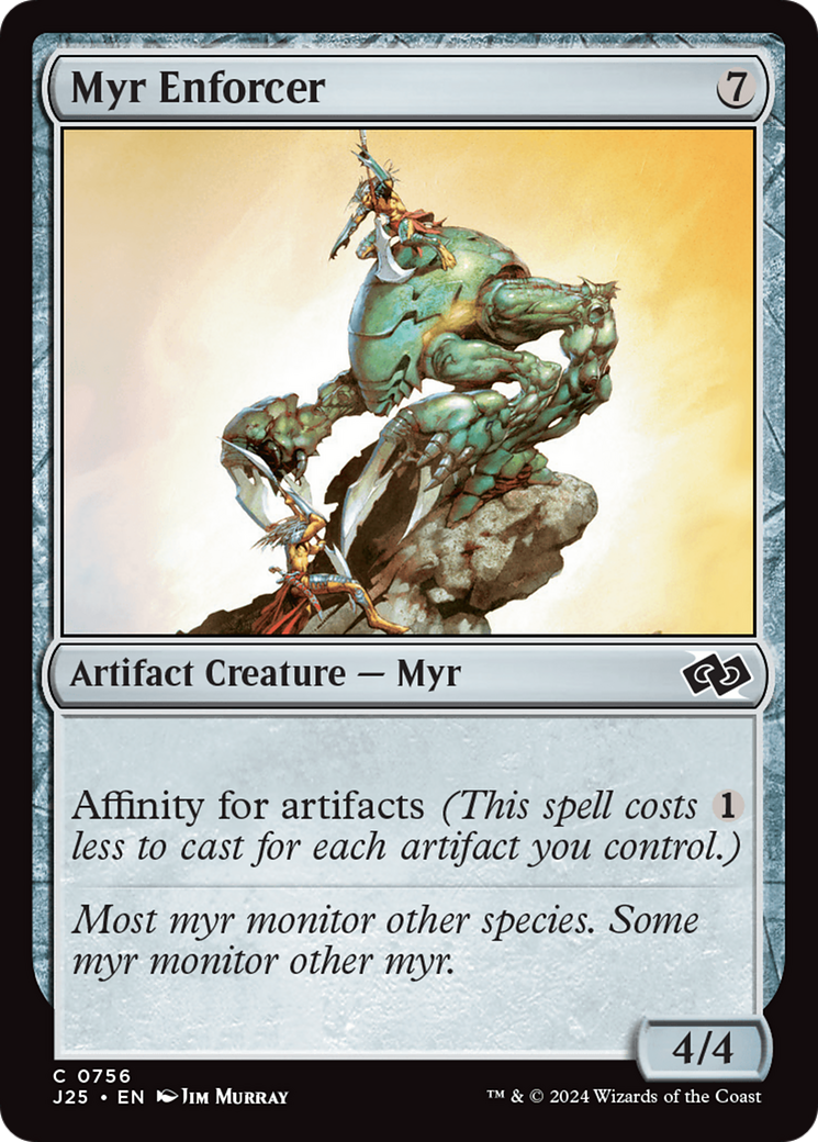 Myr Enforcer (J25-756) [Foundations Jumpstart]