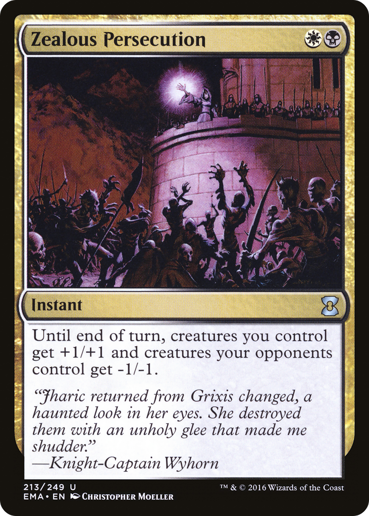 Zealous Persecution (EMA-213) [Eternal Masters]