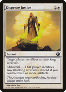 Dispense Justice (SOM-005) [Scars of Mirrodin]