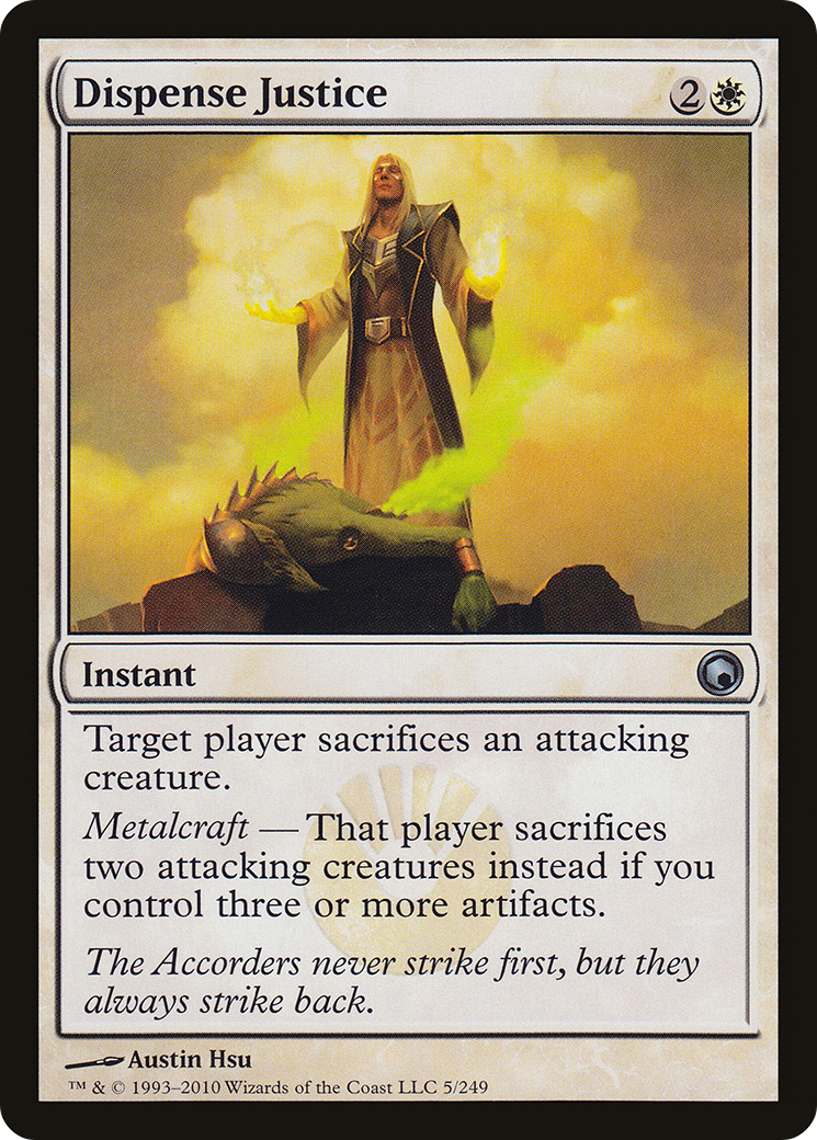 Dispense Justice (SOM-005) [Scars of Mirrodin]