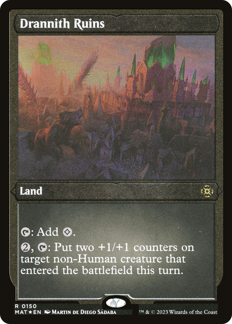 Drannith Ruins (MAT-150) [March of the Machine: The Aftermath] Etched Foil