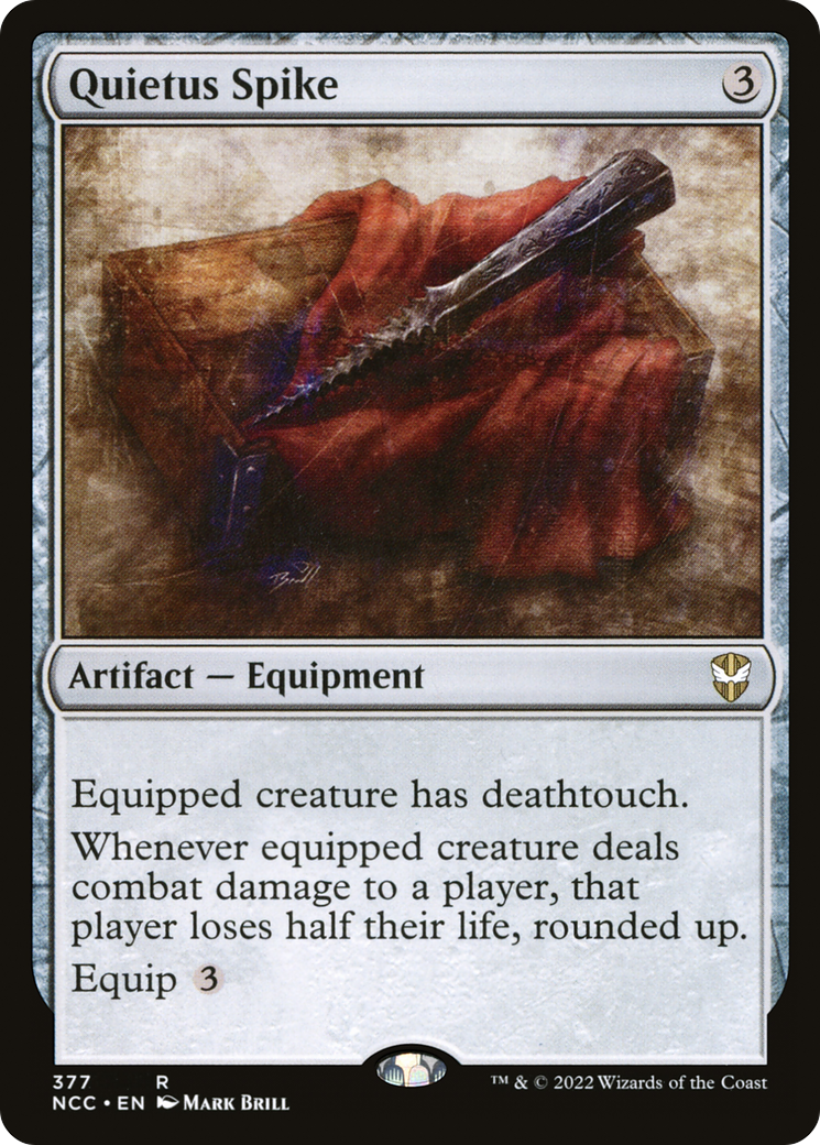 Quietus Spike (NCC-377) [New Capenna Commander]