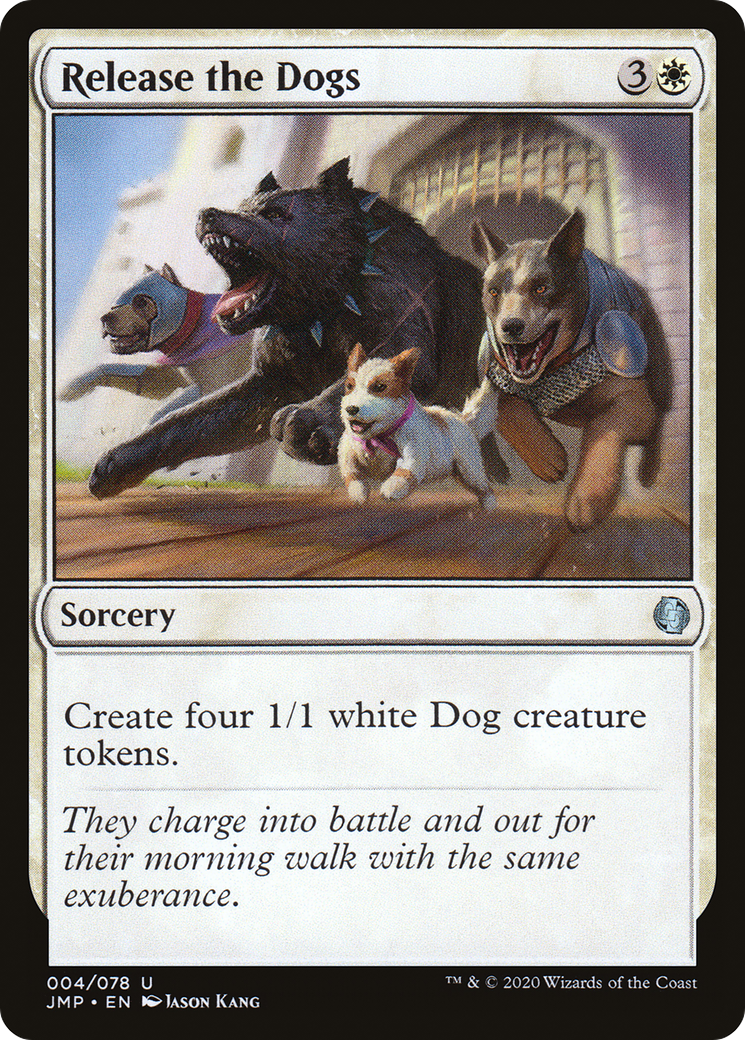 Release the Dogs (JMP-004) [Jumpstart]