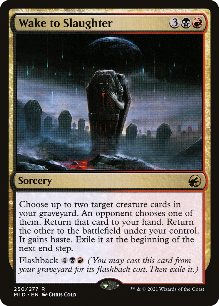 Wake to Slaughter (MID-250) [Innistrad: Midnight Hunt]