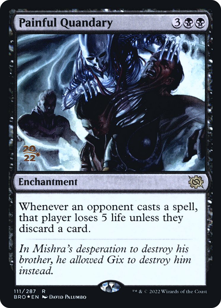 Painful Quandary (PRE-111S) [The Brothers' War Promos] Foil