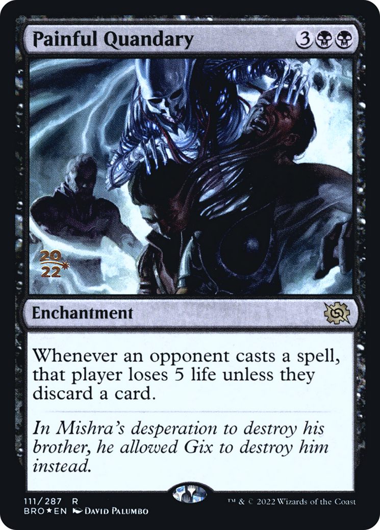 Painful Quandary (PRE-111) [The Brothers' War Promos] Foil
