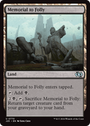 Memorial to Folly (J25-770) [Foundations Jumpstart]