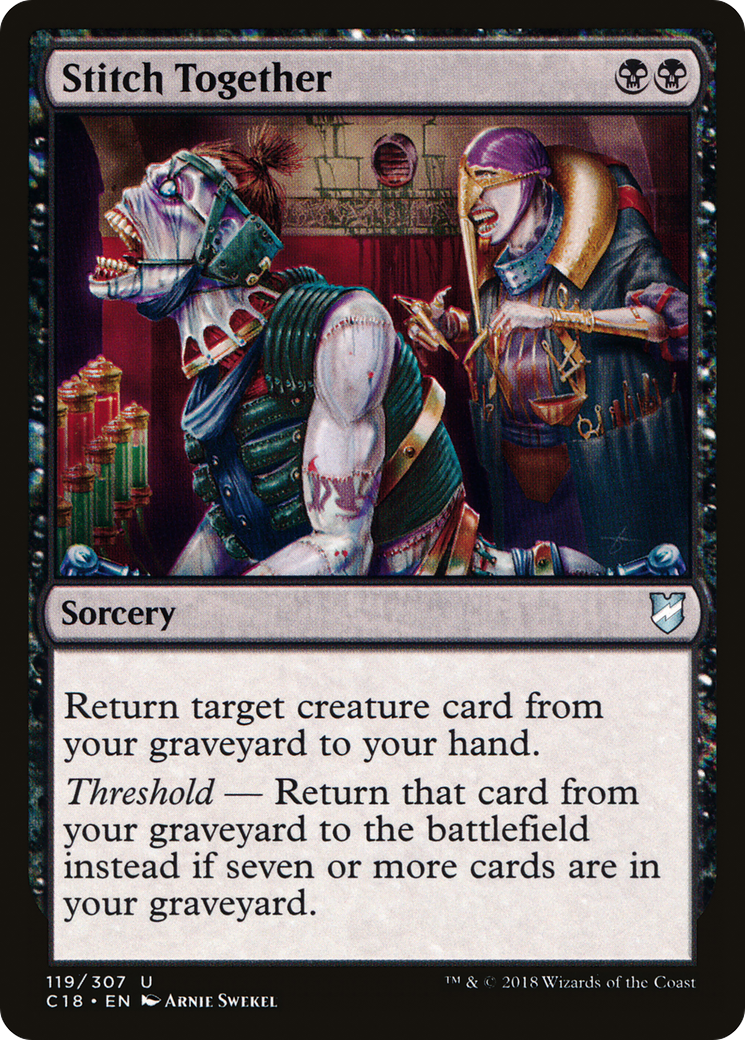 Stitch Together (C18-119) [Commander 2018]