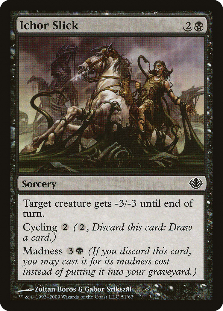 Ichor Slick (DDD-051) [Duel Decks: Garruk vs. Liliana]