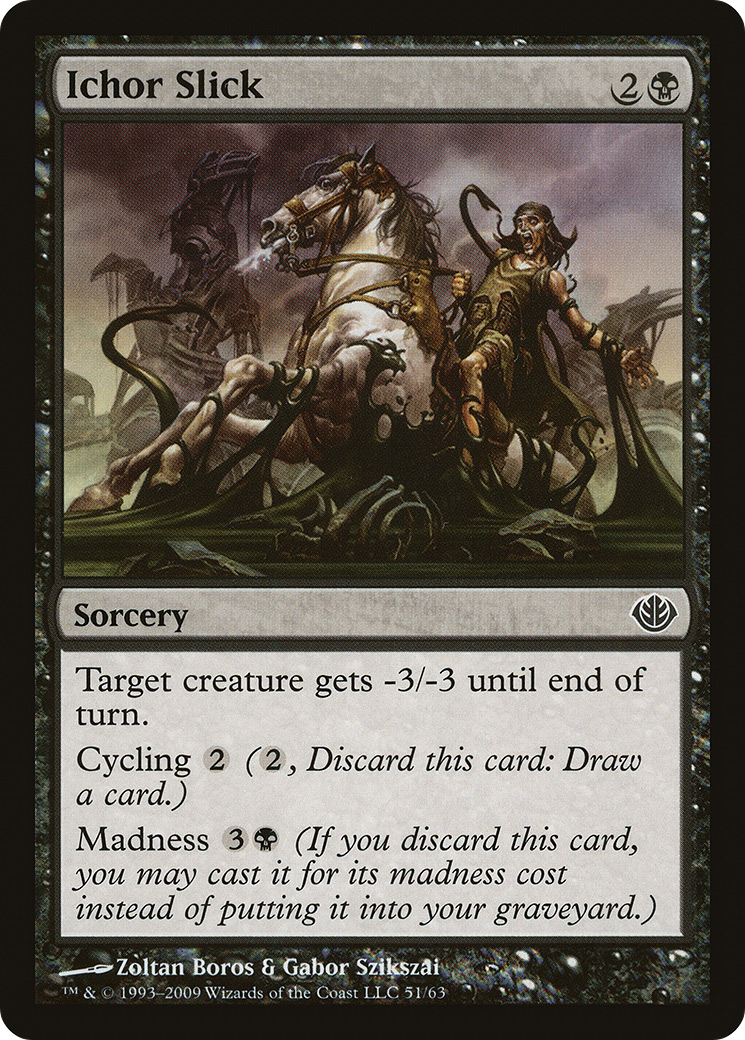 Ichor Slick (DDD-051) [Duel Decks: Garruk vs. Liliana]