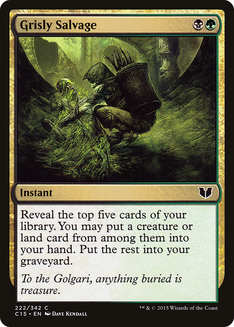 Grisly Salvage (C15-222) [Commander 2015]