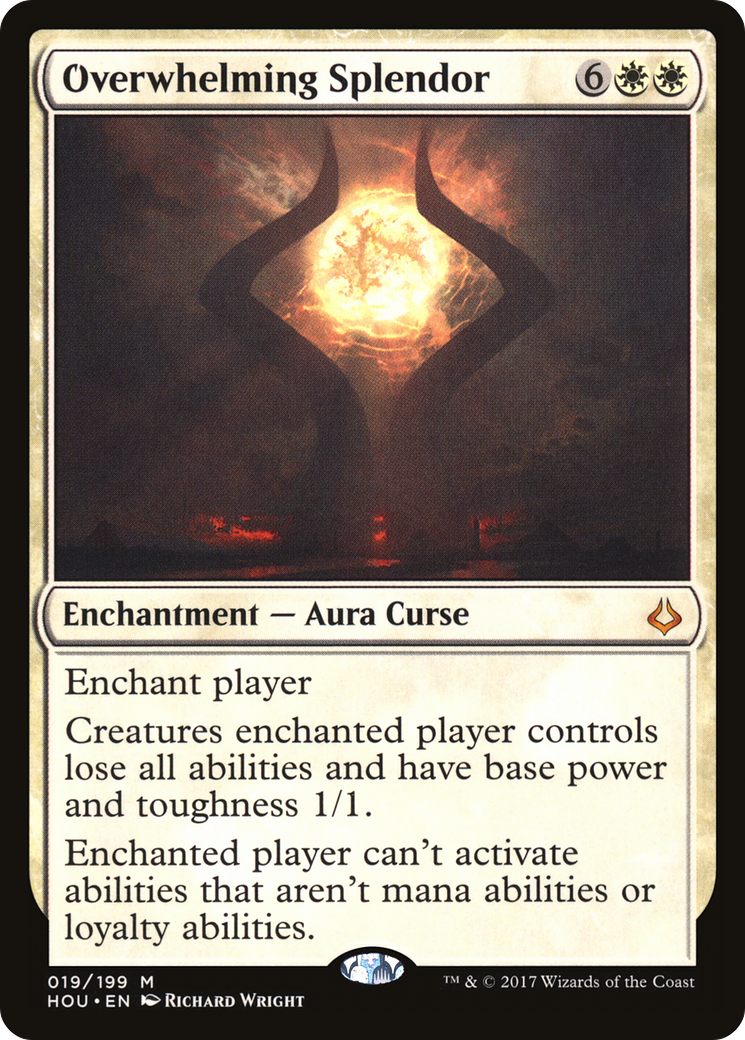 Overwhelming Splendor (HOU-019) [Hour of Devastation]
