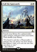Call the Gatewatch (PRE-16S) [Oath of the Gatewatch Promos] Foil