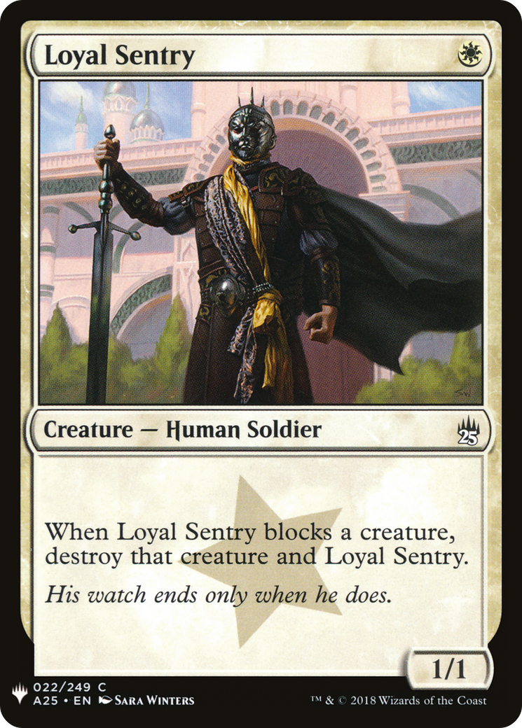 Loyal Sentry (LIST-A25-22) [The List]
