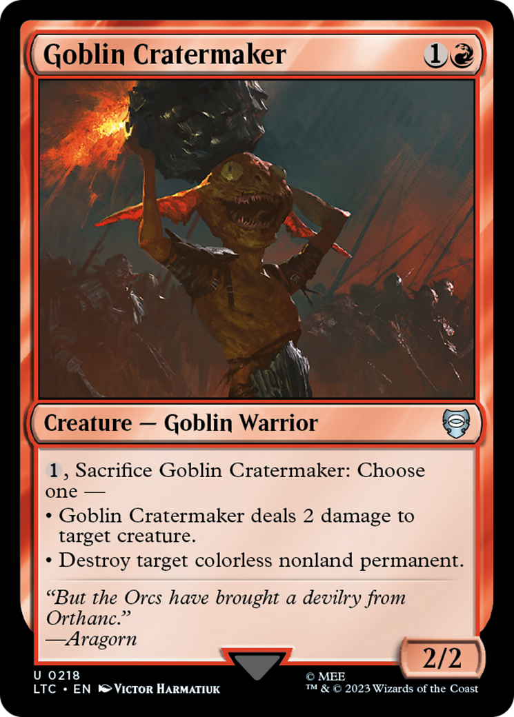 Goblin Cratermaker (LTC-218) [Tales of Middle-earth Commander]