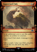 Improvised Club (Showcase Scrolls) (LTR-588) [The Lord of the Rings: Tales of Middle-earth]