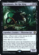 Karumonix, the Rat King (PRE-98S) [Phyrexia: All Will Be One Promos] Foil