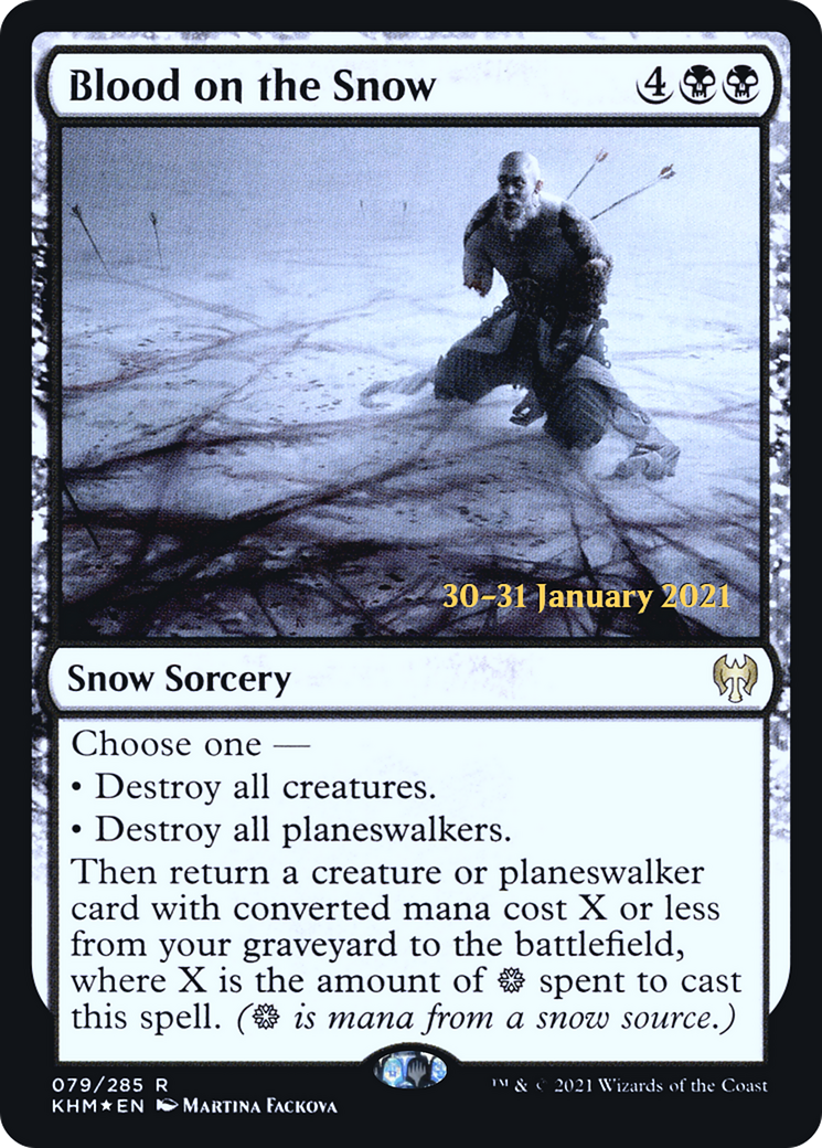 Blood on the Snow (PRE-79S) [Kaldheim Promos]: (snow) Foil