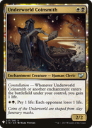 Underworld Coinsmith (LIST-C15-237) [The List]: (enchantment)