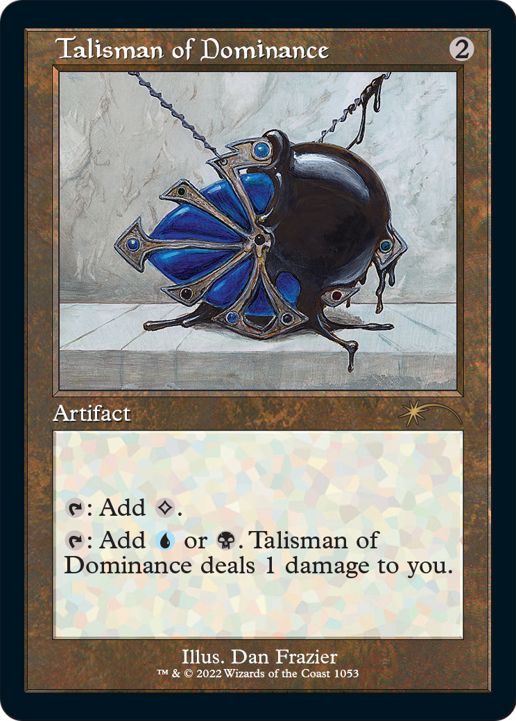 Talisman of Dominance (Retro Frame) (SLD-1053) [Secret Lair Drop]