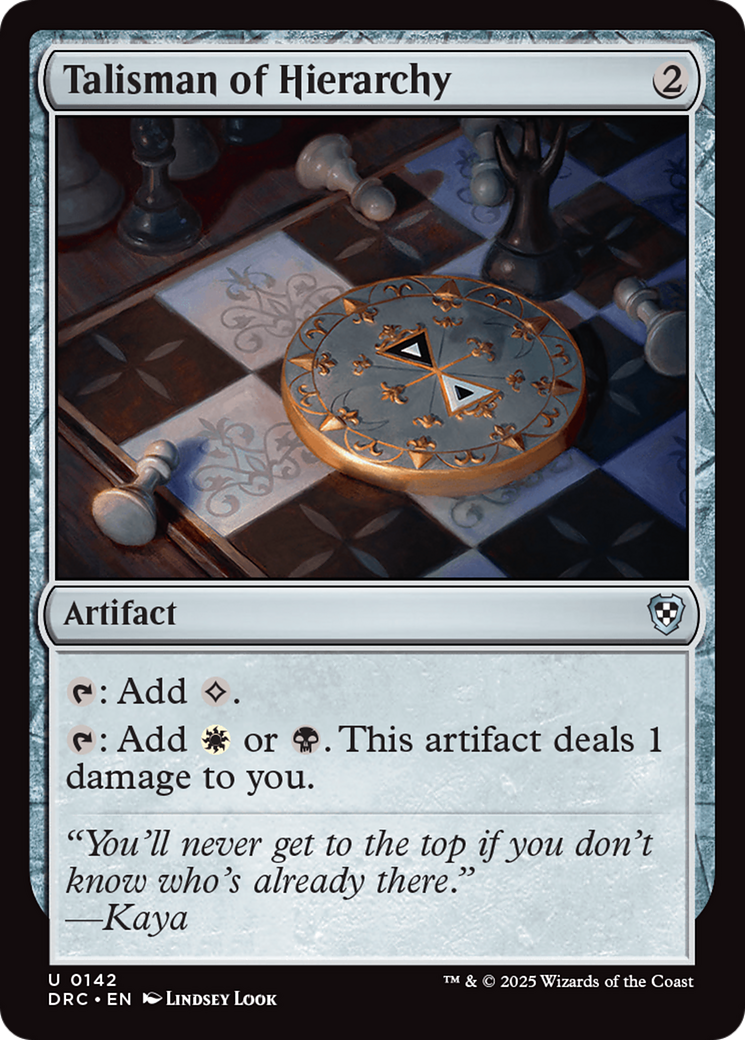 Talisman of Hierarchy (DRC-142) [Commander: Aetherdrift]