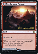 Needleverge Pathway (PRE-263S) [Zendikar Rising Promos] Foil